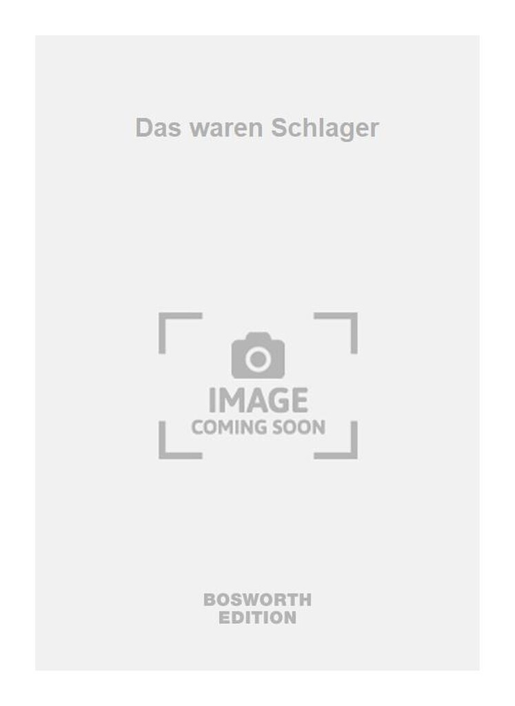 Das waren Schlager
